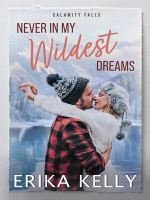 cover image of Never In My Wildest Dreams
